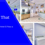 Amenities That Matter: What Makes Americas Hotel El Paso a Top Choice
